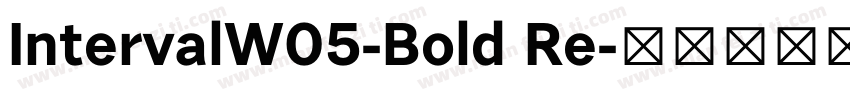 IntervalW05-Bold Re字体转换